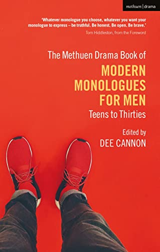 The Methuen Drama Book of Modern Monologues for Men: Teens to Thirties von Methuen Drama