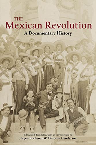 The Mexican Revolution: A Documentary History von Hackett Publishing Co, Inc