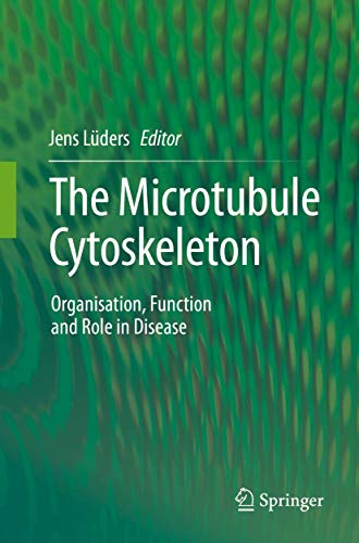 The Microtubule Cytoskeleton: Organisation, Function and Role in Disease von Springer
