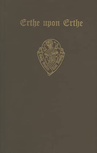 The Middle English Poem, Erthe Upon Erthe (Early English Text Society Original Series, Band 141)