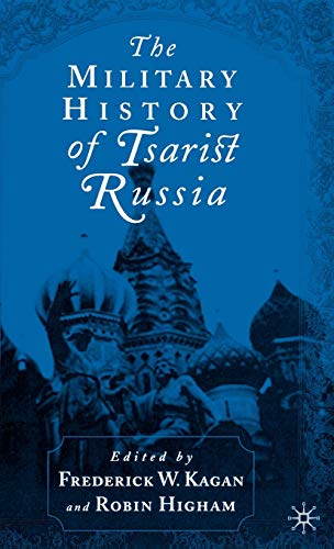 The Military History of Tsarist Russia von MACMILLAN