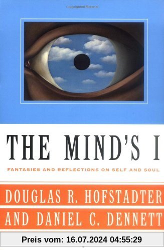 The Mind's I Fantasies and Reflections on Self & Soul: Fantasies and Reflections on Self and Soul