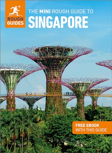 The Mini Rough Guide to Singapore: Travel Guide with eBook: Travel Guide With Free Ebook (Rough Guide MINI (Sized)) von APA Publications Ltd