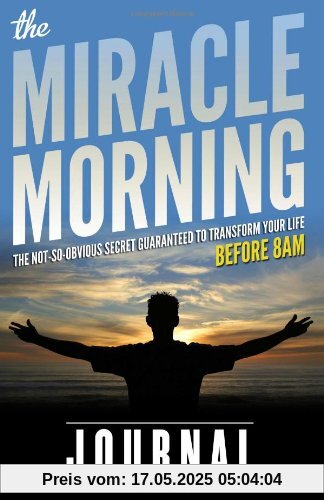The Miracle Morning Journal The Miracle Morning Journal