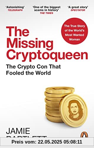 The Missing Cryptoqueen: The Crypto Con That Fooled the World The Missing Cryptoqueen: The Crypto Con That Fooled the World