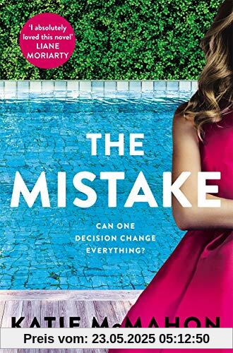 The Mistake: Perfect for fans of T.M. Logan and Liane Moriarty