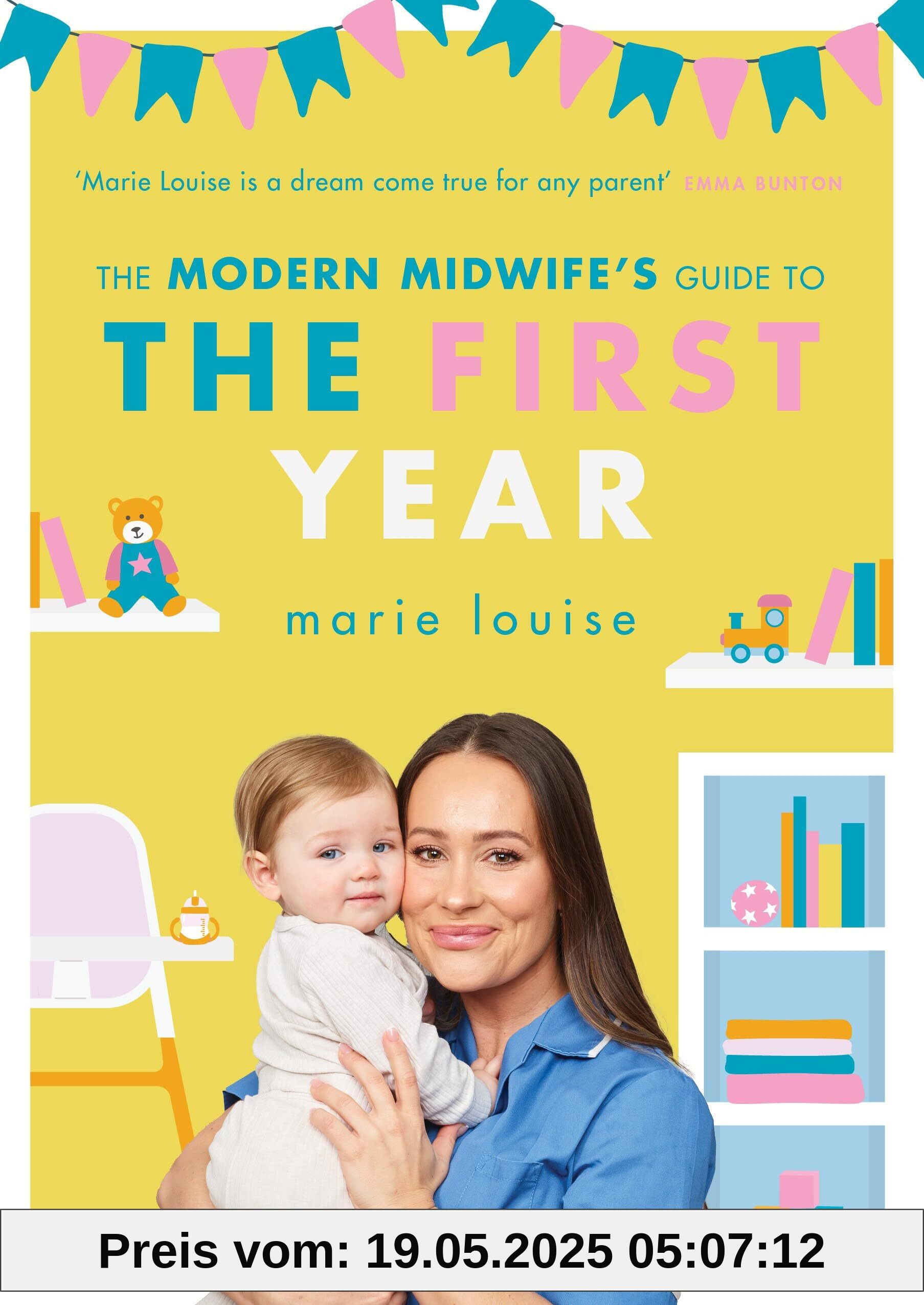 The Modern Midwife's Guide to the First Year