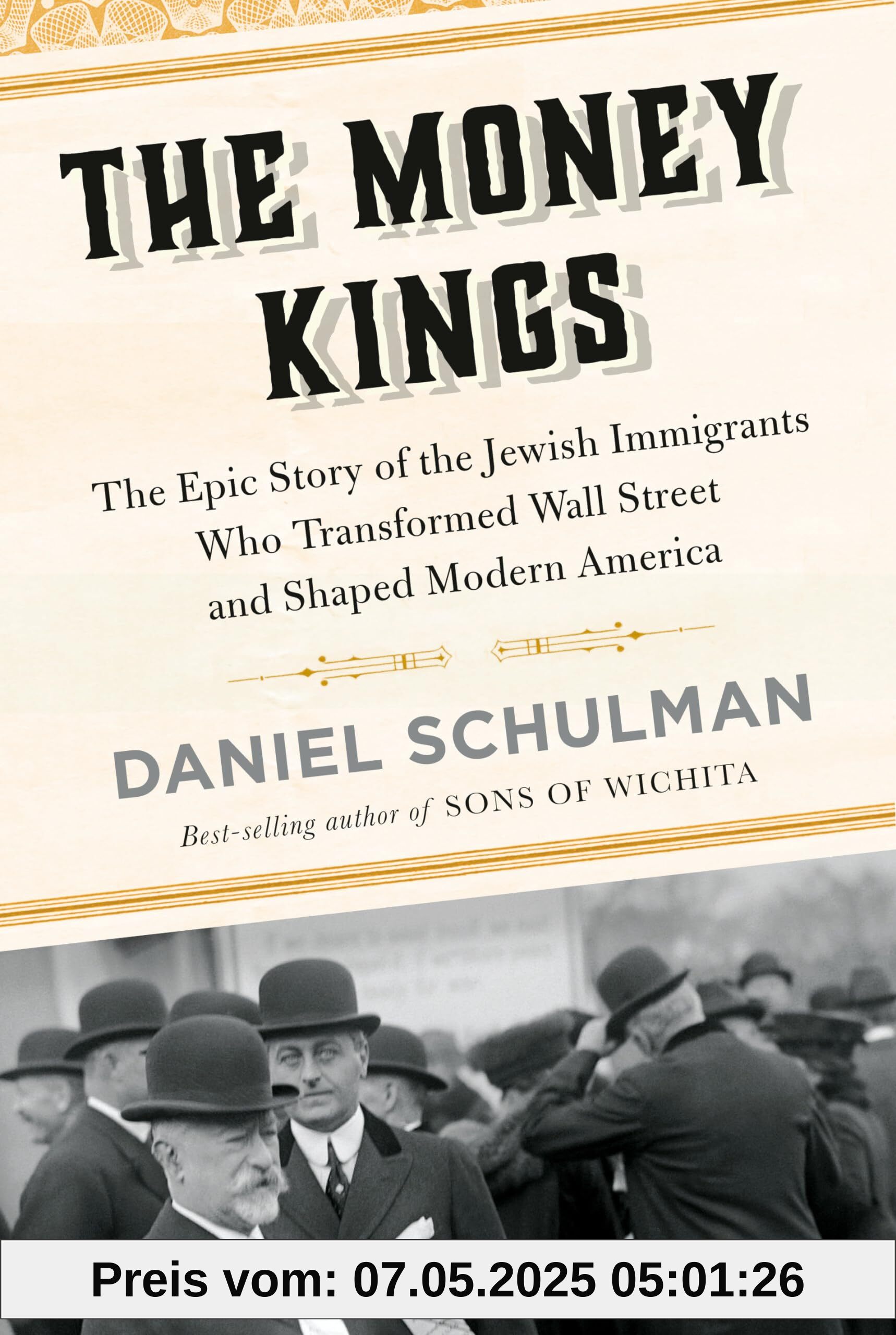 The Money Kings: The Epic Story of the Jewish Immigrants Who Transformed Wall Street and Shaped Modern America