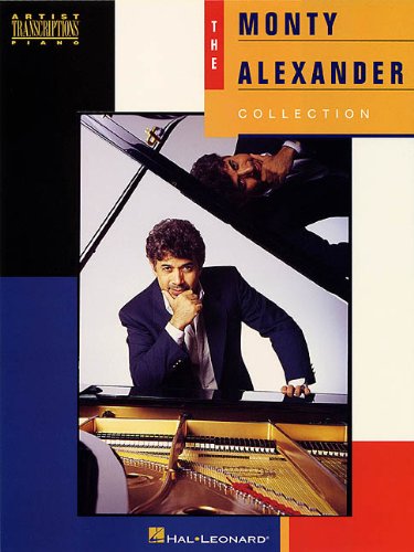 The Monty Alexander Collection (Artist Transcriptions) von Hal Leonard