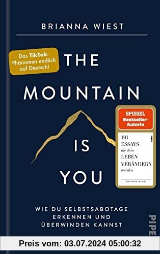 The Mountain Is You: Wie du Selbstsabotage erkennen und überwinden kannst​ | Das Booktok-Phänomen endlich auf Deutsch!
