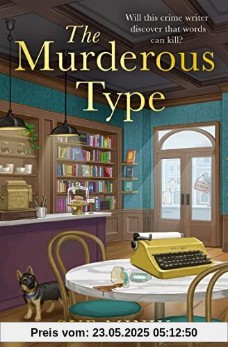 The Murderous Type: A totally gripping and page-turning bookish cozy mystery (The Bookstore Mystery Series)