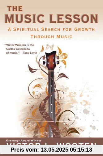 The Music Lesson: A Spiritual Search for Growth Through Music