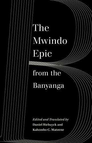 The Mwindo Epic from the Banyanga (World Literature in Translation)