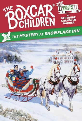 The Mystery at Snowflake Inn: A Christmas Holiday Special (The Boxcar Children Mystery & Activities Specials, Band 3) von Random House Children's Books