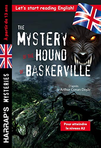 The Mystery of the Hound of Baskerville spécial 4e-3e, à partir de 13 ans: Pour atteindre le niveau A2