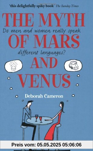 The Myth of Mars and Venus: Do Men and Women Really Speak Different Languages?