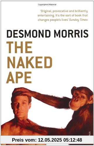 The Naked Ape: A Zoologist's Study of the Human Animal