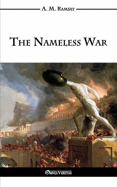 The Nameless War: The jewish power against the nations von Omnia Veritas Ltd