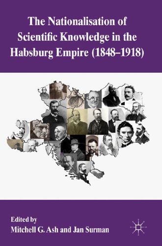 The Nationalization of Scientific Knowledge in the Habsburg Empire, 1848-1918 von MACMILLAN