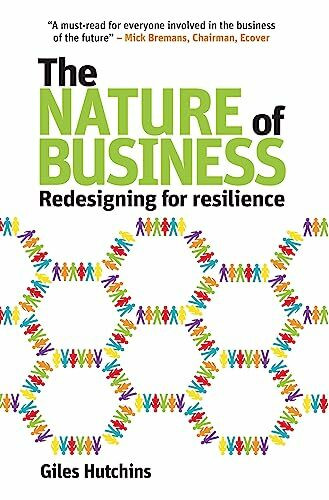 The Nature of Business: Redesigning for resilience (Berlin Technologie Hub Eco Pack, Band 7)