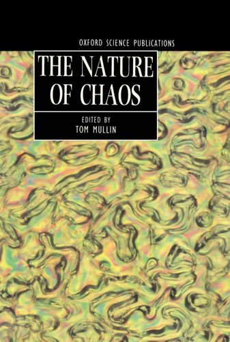 The Nature of Chaos (Oxford Science Publications) von Clarendon Press
