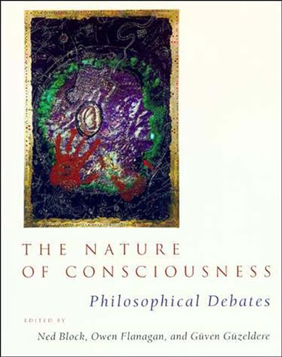 The Nature of Consciousness: Philosophical Debates (Bradford Books) von MIT Press