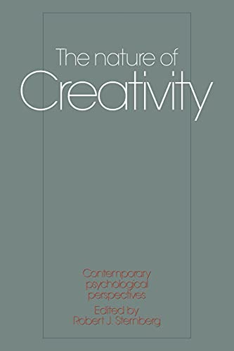 The Nature of Creativity: Contemporary Psychological Perspectives The Nature of Creativity: Contemporary Psychological Perspectives von Cambridge University Press