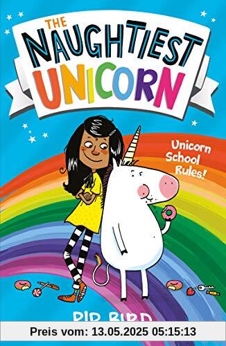 The Naughtiest Unicorn (The Naughtiest Unicorn series)
