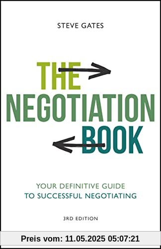 The Negotiation Book: Your Definitive Guide to Successful Negotiating