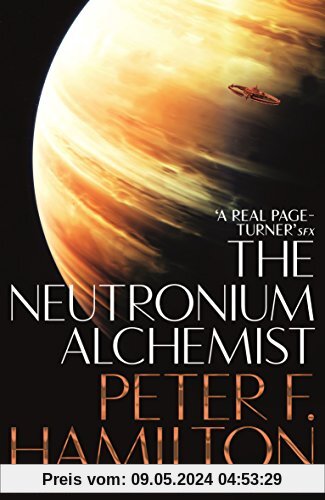 The Neutronium Alchemist (The Night's Dawn trilogy, Band 2)