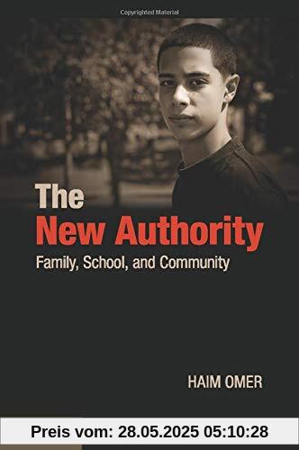 The New Authority: Family, School, and Community