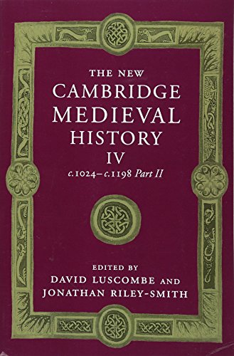 The New Cambridge Medieval History: C. 1024 - C. 1198 von Cambridge University Press