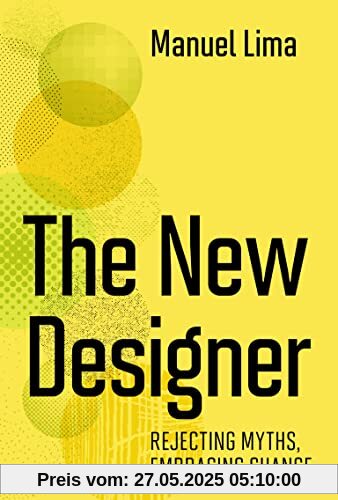 The New Designer: Rejecting Myths, Embracing Change