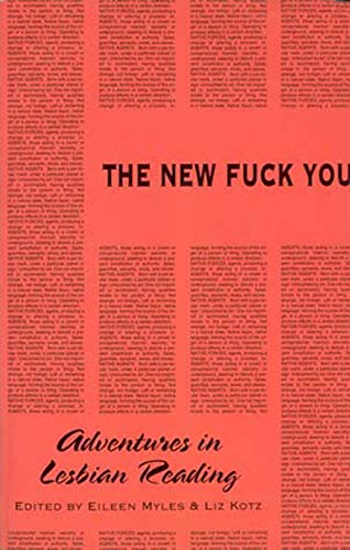 The New Fuck You: Adventures in Lesbian Reading (Semiotext(e) / Native Agents) von Semiotext(e)