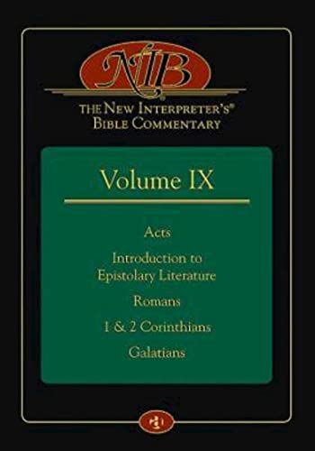 The New Interpreter's Bible Commentary: Acts, Introduction to Epistolary Literature, Romans, 1 & 2 Corinthians, Galatians (9)