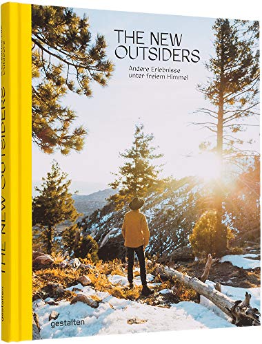 The New Outsiders (DE): Andere Erlebnisse unter freiem Himmel von Gestalten, Die, Verlag