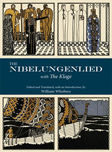 The Nibelungenlied: With the Klage