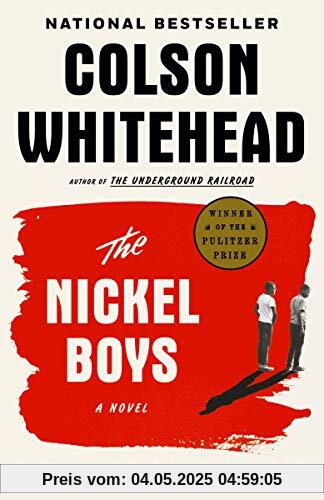 The Nickel Boys: A Novel