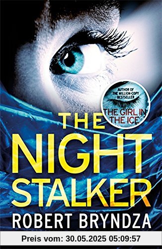 The Night Stalker: A chilling serial killer thriller (Detective Erika Foster, Band 2)
