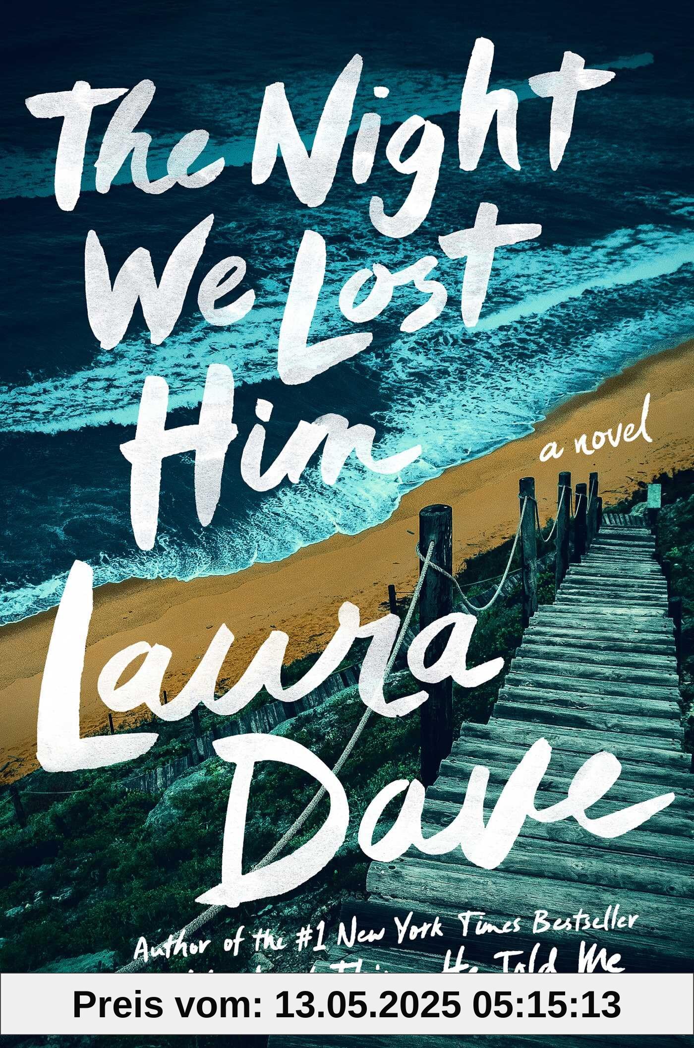 The Night We Lost Him: A Novel