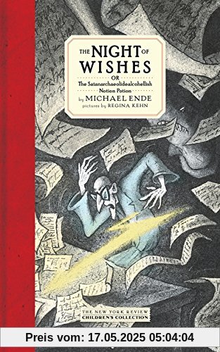 The Night of Wishes: or The Satanarchaeolidealcohellish Notion Potion (Nyrb Childrens Collections)