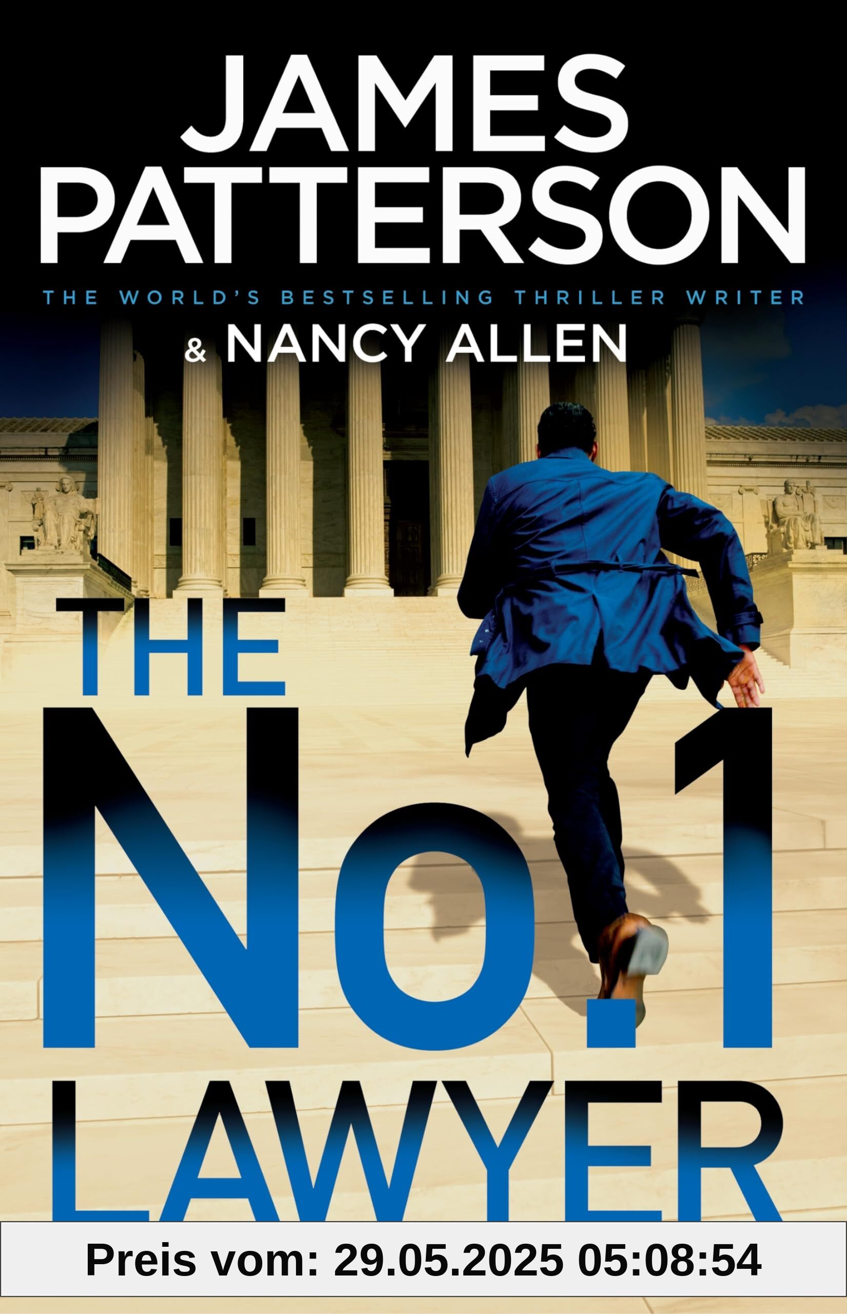 The No. 1 Lawyer: An Unputdownable Legal Thriller from the World’s Bestselling Thriller Author The No. 1 Lawyer: An Unputdownable Legal Thriller from the World’s Bestselling Thriller Author