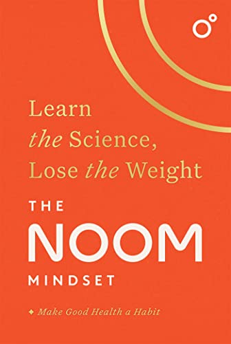 The Noom Mindset: Learn the Science, Lose the Weight von Headline