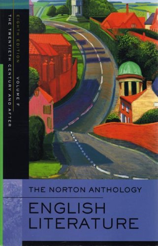 The Norton Anthology of English Literature: The Twentieth Century and After (F)