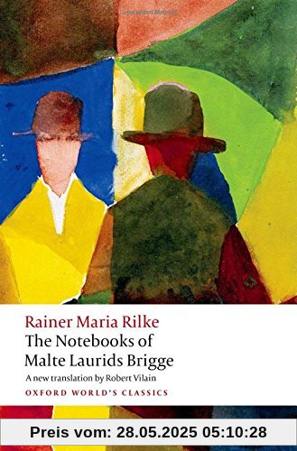 The Notebooks of Malte Laurids Brigge (Oxford World's Classics (Paperback))
