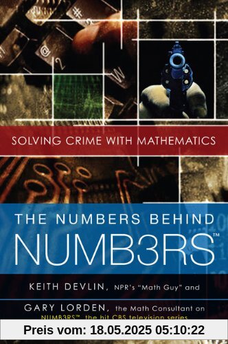 The Numbers Behind NUMB3RS: Solving Crime with Mathematics