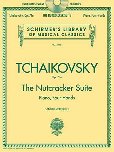 Pyotr Ilyich Tchaikovsky (Schirmer's Library of Musical Classics): Arranged for Piano, Four-Hands (Schirmer's Library of Musical Classics, 2082, Band 2082) von Schirmer