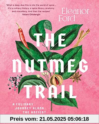The Nutmeg Trail: A culinary journey along the ancient spice route