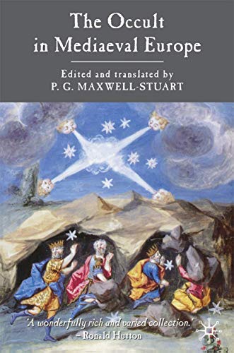 The Occult in Mediaeval Europe: A Documentary History