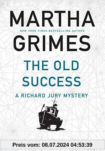 The Old Success (Richard Jury 25)